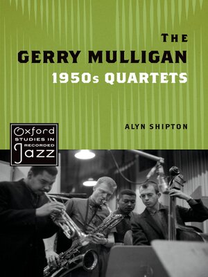 cover image of The Gerry Mulligan 1950s Quartets